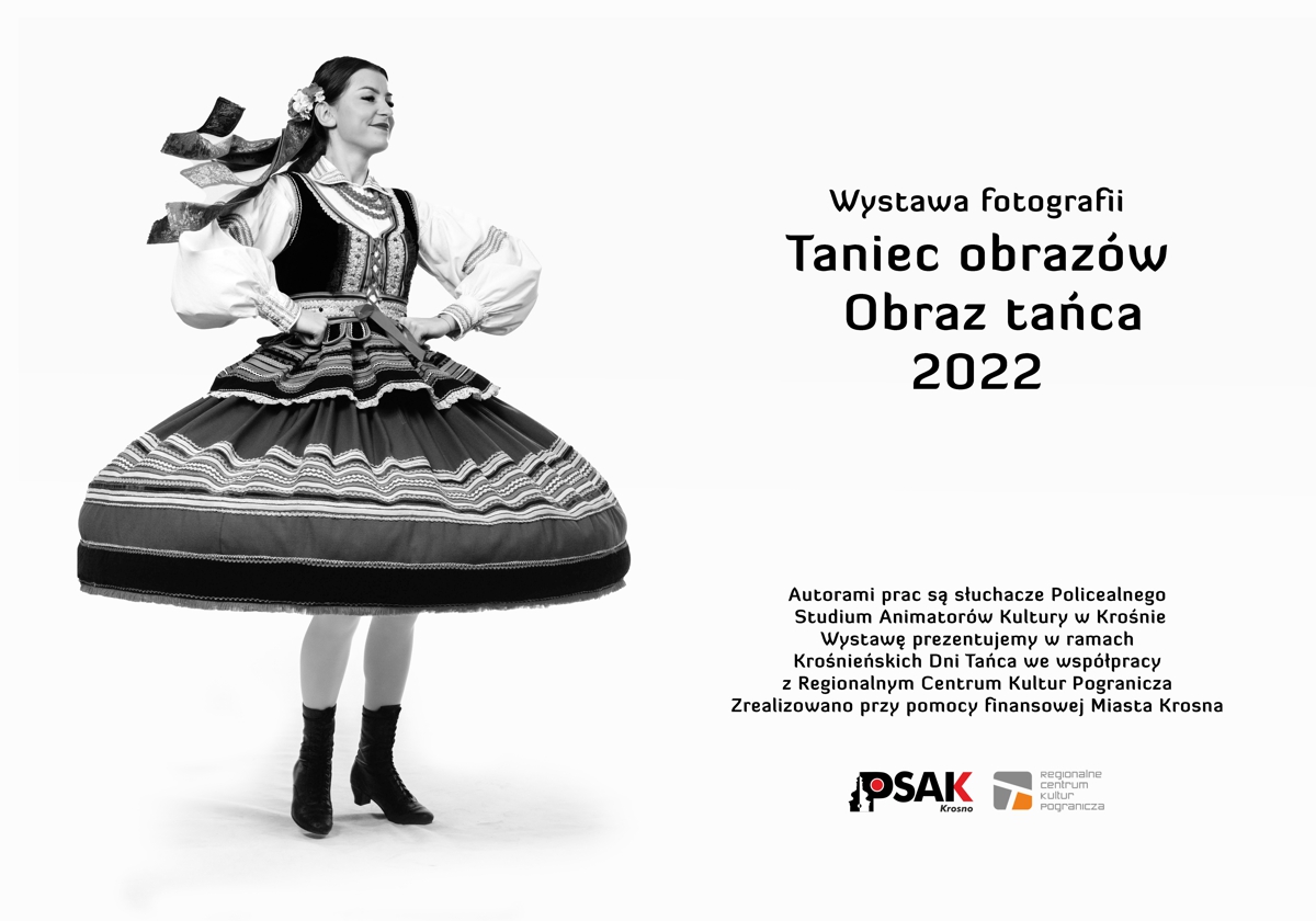 Plakat informujący o wystawie fotograficznej Taniec obrazów obraz tańca. Dziewczyna w stroju łowickim na jasnym tle.  