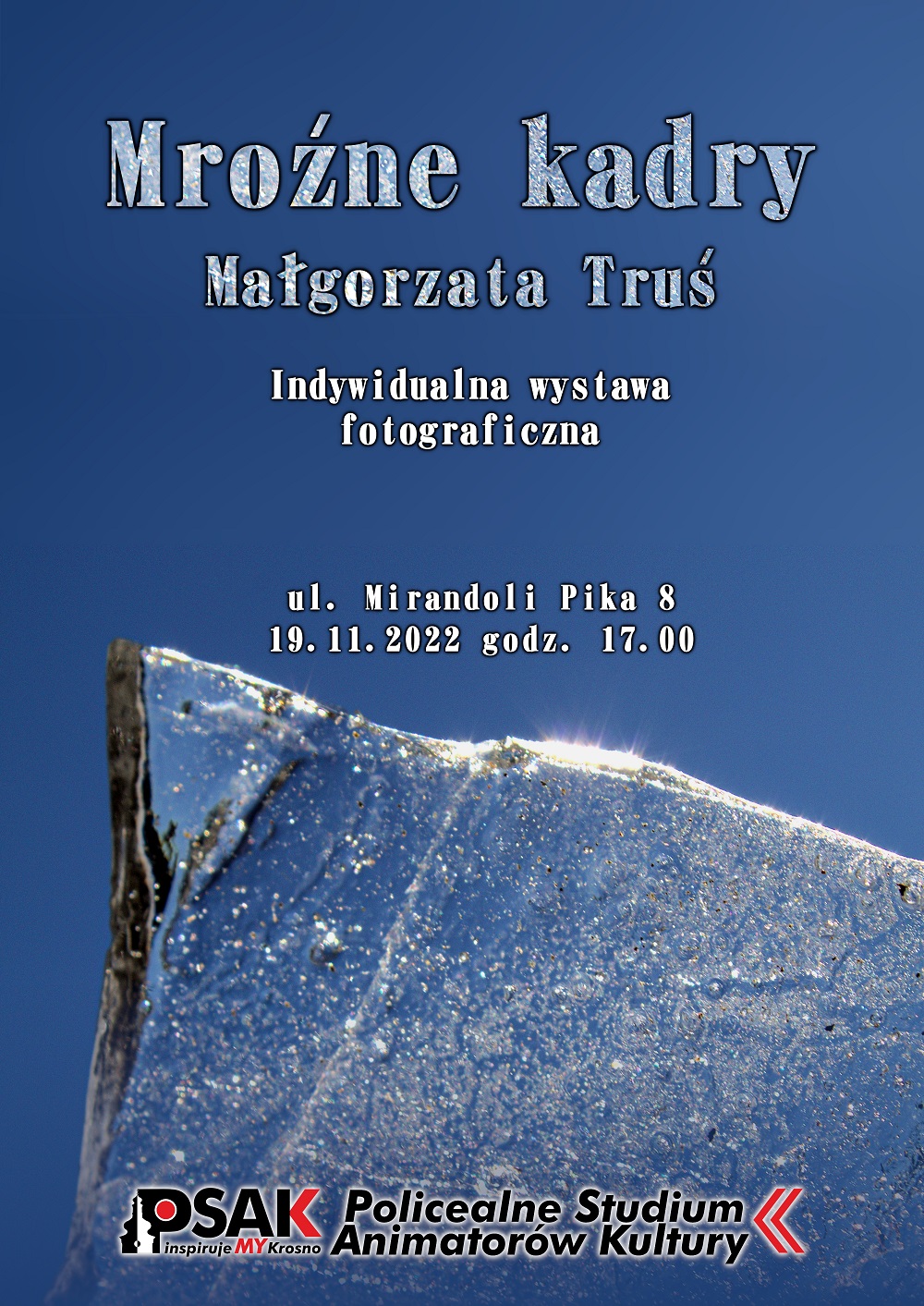 Plakat informujący o wystawie fotograficznej  Małgorzaty Truś